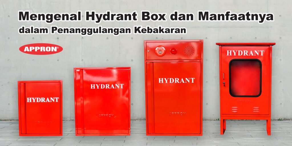 Manfaat Hydrant Box APPRON
